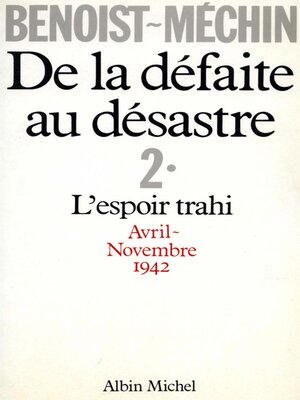 cover image of De la défaite au désastre--tome 2